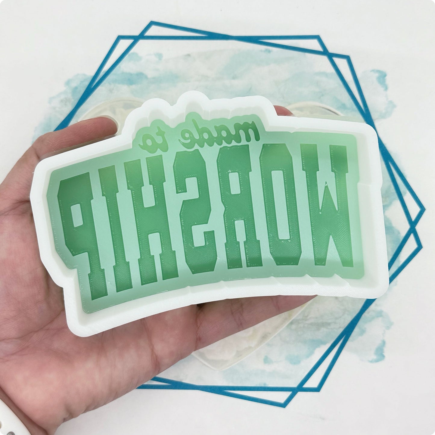 Made to Worship Freshie Mold