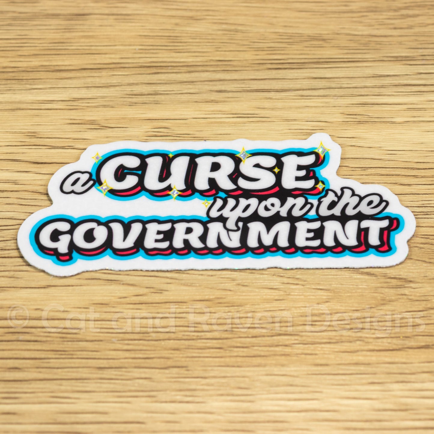 A Curse Upon the Government vinyl sticker