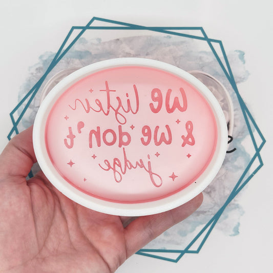 *NEW RELEASE* We Listen and We Don't Judge Freshie Mold
