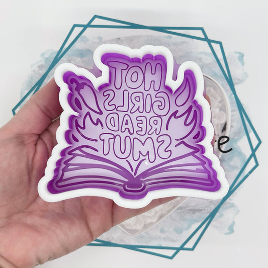 *NEW RELEASE* Hot Girls Read Smut Freshie Mold