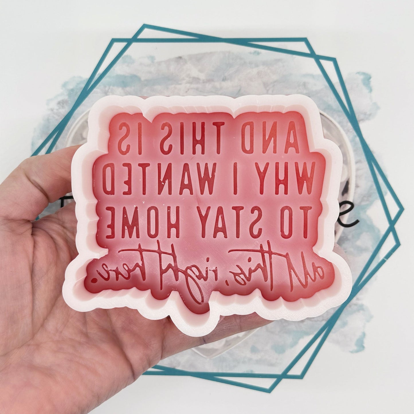 *NEW RELEASE* All This. Right Here. Freshie Mold