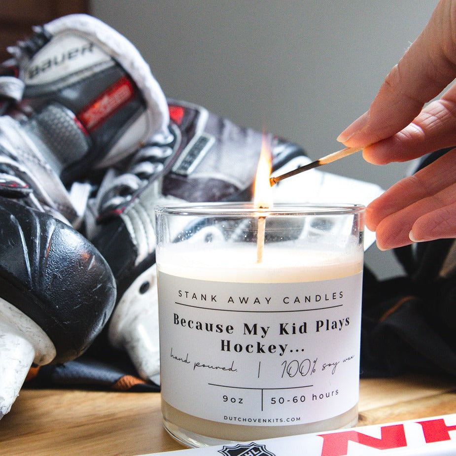 Because My Kid Plays Hockey - Natural Soy Wax Candle