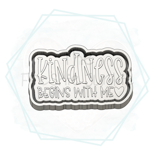 *NEW RELEASE* Kindness Begins with Me Freshie Mold