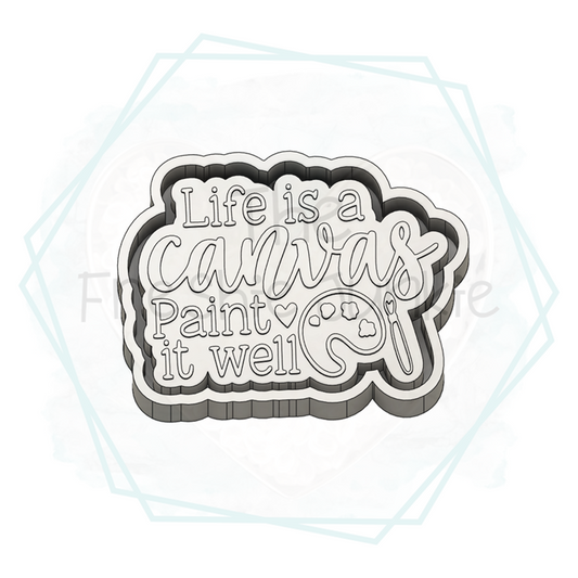*NEW RELEASE* Life is a Canvas Freshie Mold